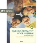 Onderwijskwaliteit voor iedereen! 9789033488184, Verzenden, Zo goed als nieuw, Lies Vanpeperstraete