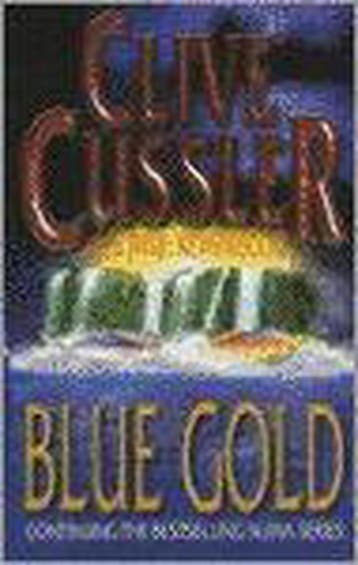 Blue Gold 9780671022174 Clive Cussler, Verzenden, Gelezen, Clive Cussler