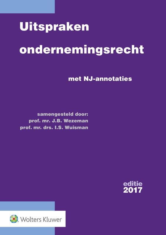 Uitspraken ondernemingsrecht 2017 9789013141481, Livres, Science, Envoi