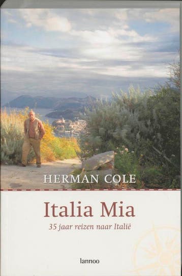 Italia Mia 9789020954159 H. Cole, Verzenden, H. Cole