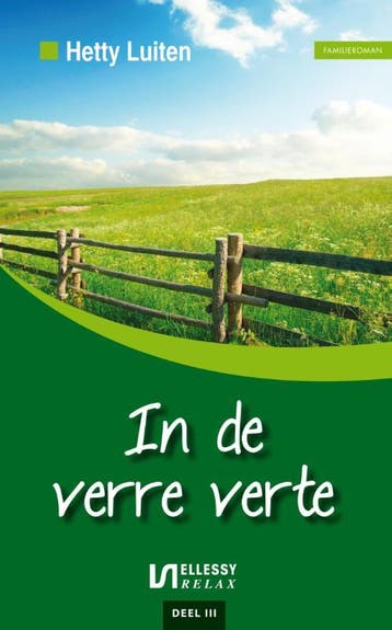 In de verre verte / Ellessy relax 9789086602216 Hetty Luiten, Boeken, Verzenden, Zo goed als nieuw, Hetty Luiten