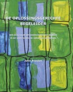 De oplossingsgerichte begeleider 9789064557002 John Roeden, Verzenden, John Roeden