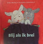 Blij als ik brei 9789082079609 Anke Werker, Verzenden, Gelezen, Anke Werker