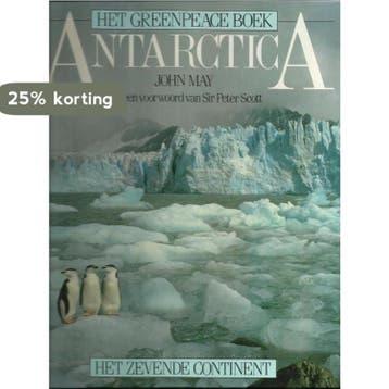 ANTARCTICA (GREENPEACEBOEK) 9789065902900 MAY, Verzenden, Gelezen, MAY