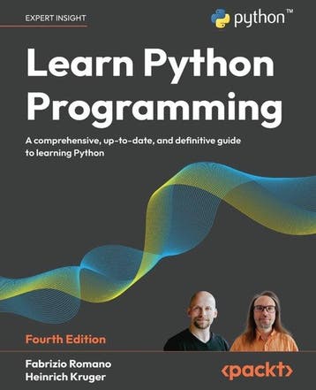 Learn Python Programming - Fourth Edition: A Comprehensive,, Verzenden, Fabrizio Romano