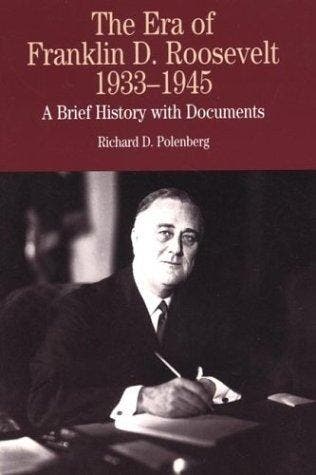 The Era of Franklin D. Roosevelt, 1933-1945 9780312133108, Verzenden, Richard Polenberg