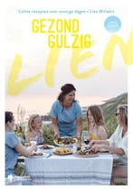 Lien, gezond gulzig 9789089316110 Lien Willaert, Boeken, Kookboeken, Verzenden, Zo goed als nieuw, Lien Willaert