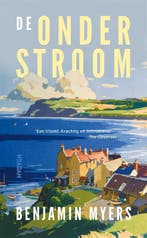 De onderstroom 9789046828205 Benjamin Myers, Verzenden, Zo goed als nieuw, Benjamin Myers