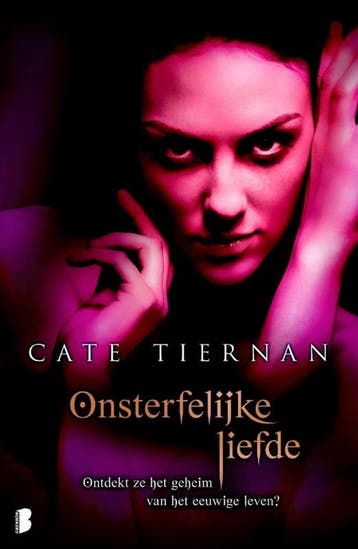 Onsterfelijke liefde / Onsterfelijke liefde trilogie / 1, Boeken, Verzenden, Gelezen, Cate Tiernan