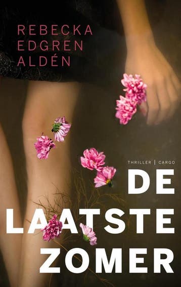 De laatste zomer 9789403120805 Rebecka Edgren Aldén, Verzenden, Zo goed als nieuw, Rebecka Edgren Aldén