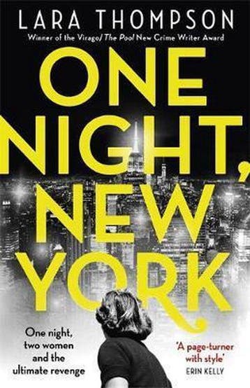 One Night, New York A page turner with style Erin Kelly, Verzenden, Gelezen, Lara Thompson