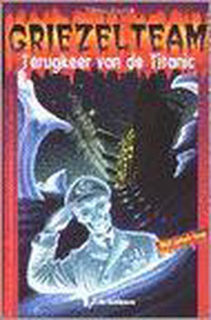 Terugkeer van de Titanic / Griezelteam 9789060566862, Boeken, Kinderboeken | Jeugd | 13 jaar en ouder, Gelezen, Verzenden