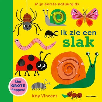 Ik zie een slak / Mijn eerste natuurgids 9789025779771, Boeken, Verzenden, Zo goed als nieuw