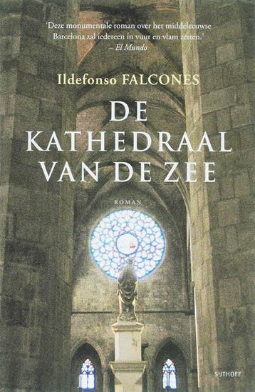 De kathedraal van de zee 9789024559794 Ildefonso Falcones, Boeken, Verzenden, Zo goed als nieuw, Ildefonso Falcones