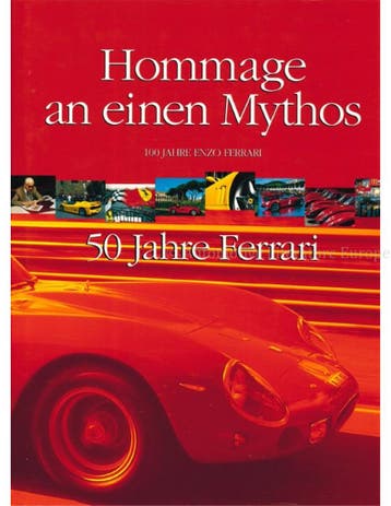 HOMMAGE AN EINEN MYTHOS, 100 JAHRE ENZO FERRARI, 50 JAHRE, Boeken, Nieuw