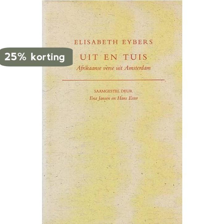 Uit en tuis 9780798133852 Elisabeth Eybers, Livres, Livres Autre, Envoi