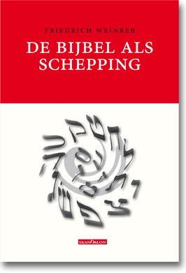 De Bijbel Als Schepping | Friedrich Weinreb | Nieuw, Verzenden, Nieuw, Friedrich Weinreb