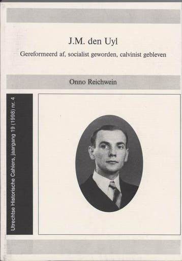 J.M. den Uyl gereformeerd af, socialist geworden, calvinist, Verzenden, O. Reichwein