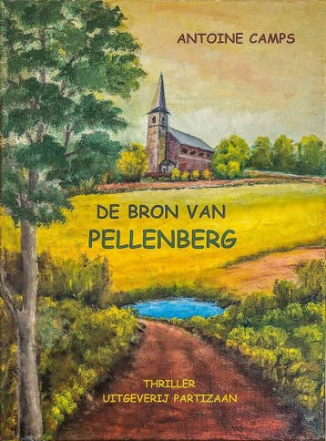 De bron van Pellenberg 9789492007995 Antoine Camps, Boeken, Verzenden, Zo goed als nieuw, Antoine Camps