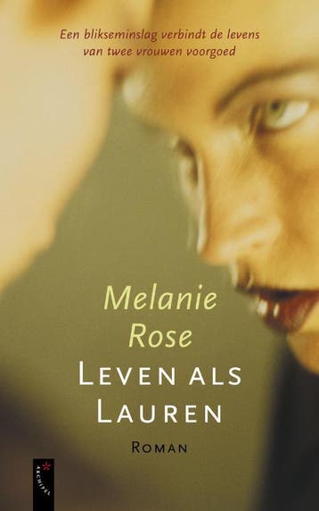 Leven als Lauren 9789063053642 M. Rose, Verzenden, Zo goed als nieuw, M. Rose
