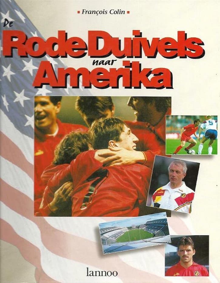 De Rode Duivels naar Amerika 9789020924152 Colin, Livres, Loisirs & Temps libre, Envoi