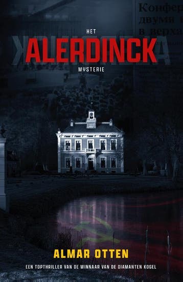Het Alerdinck Mysterie 9789082846232 Almar Otten, Verzenden, Zo goed als nieuw, Almar Otten