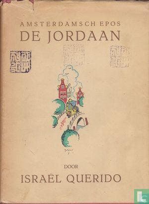 Querido, Israel - Amsterdamsch epos De Jordaan - 1930, Boeken, Romans, Gelezen, Verzenden