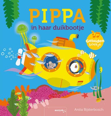 Geluidenboekjes - Pippa in haar duikbootje (9789044840544), Verzenden