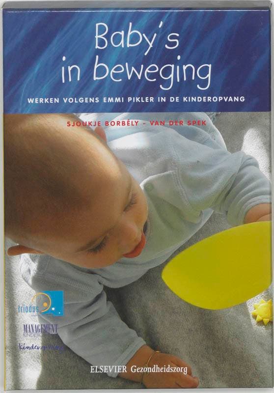 Babys in beweging 9789035227415 S. Borbely-van der Spek, Livres, Livres d'étude & Cours, Envoi