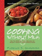 Cooking Without Milk 9781581823097 Florence Schroeder, Verzenden, Florence Schroeder