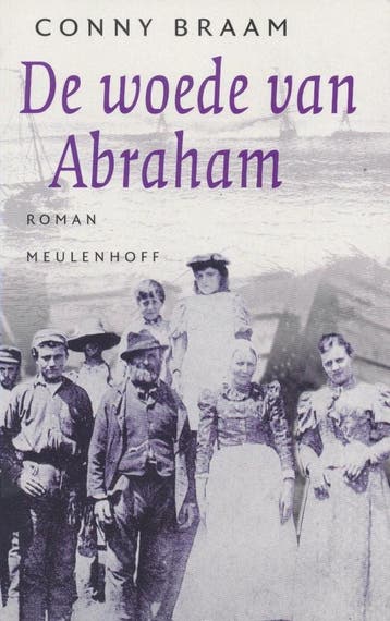 De woede van Abraham / Meulenhoff editie / 1815 Conny Braam, Verzenden, Gelezen, Conny Braam