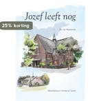 Jozef leeft nog 9789087187200 J.A. Weststrate, Verzenden, Zo goed als nieuw, J.A. Weststrate