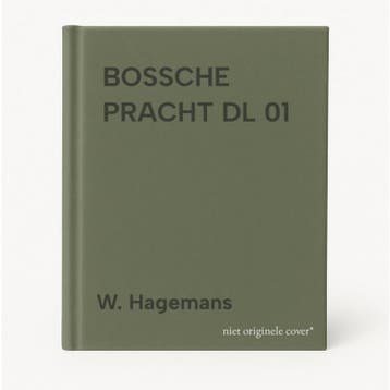 BOSSCHE PRACHT DL 01 9789040014239 W. Hagemans, Verzenden, Zo goed als nieuw, W. Hagemans