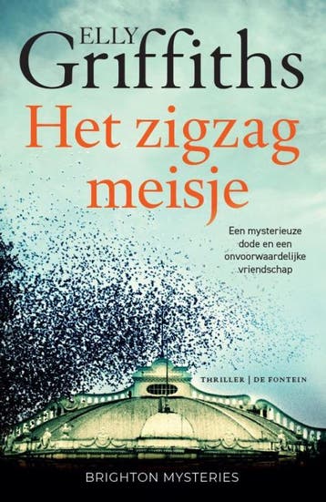 Het zigzagmeisje / Brighton mysteries / 1 9789026177613, Verzenden, Zo goed als nieuw, Elly Griffiths