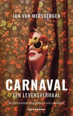 Carnaval, een levensverhaal (9789038808222), Boeken, Verzenden, Nieuw