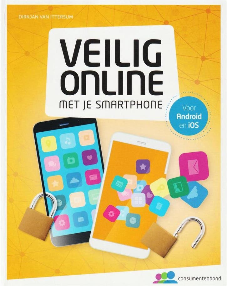 Veilig online met je smartphone 9789059514409, Boeken, Informatica en Computer, Zo goed als nieuw, Verzenden