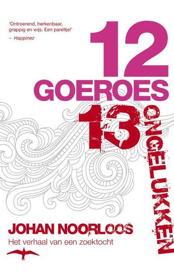 Twaalf goeroes, dertien ongelukken 9789060058817, Verzenden, Johan Noorloos