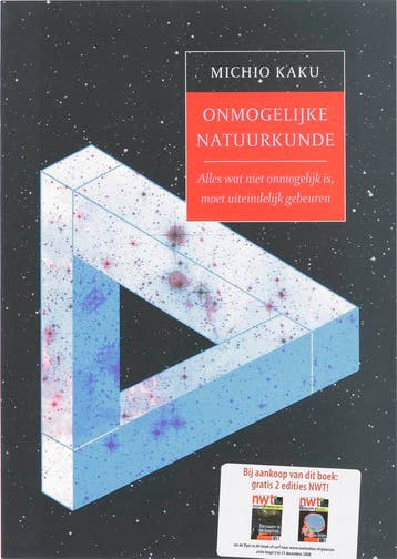 Onmogelijke natuurkunde 9789043015387 M. Kaku, Verzenden, M. Kaku
