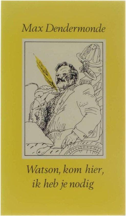 Watson, kom hier, ik heb je nodig - Dendermonde, Boeken, Literatuur, Verzenden