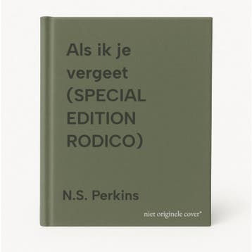 Als ik je vergeet (SPECIAL EDITION RODICO) 9789020563269, Boeken, Verzenden, Gelezen, N.S. Perkins