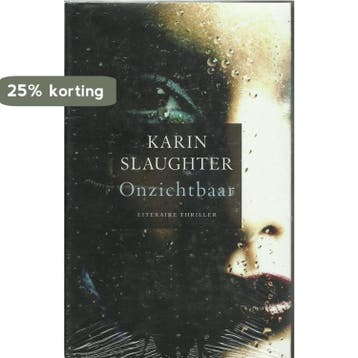 Onzichtbaar 9789051088595 Karin Slaughter, Verzenden, Gelezen, Karin Slaughter