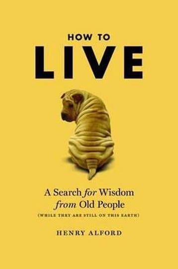 How to Live 9780446196031 Henry Alford, Verzenden, Gelezen, Henry Alford
