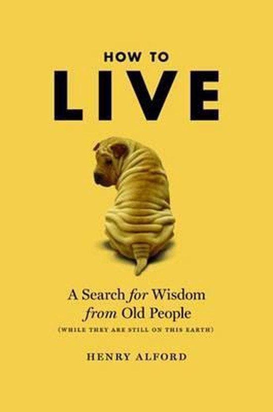 How to Live 9780446196031 Henry Alford, Boeken, Taal | Engels, Gelezen, Verzenden