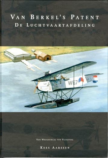 Van BerkelS Patent De Luchtvaartafdeling | Kees Aarssen, Boeken, Verzenden, Nieuw, Kees Aarssen
