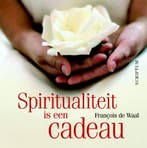 Spiritualiteit is een cadeau 9789055946129 Francois de Waal, Verzenden, Francois de Waal