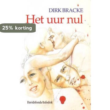 Het uur nul / Davidsfonds/Infodok-jeugd 9789065657572, Verzenden, Gelezen, Dirk Bracke