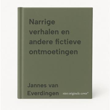 Narrige verhalen en andere fictieve ontmoetingen, Verzenden, Jannes van Everdingen