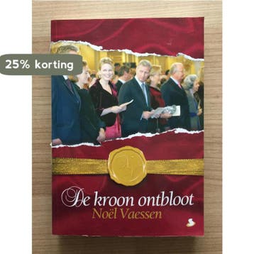 De kroon ontbloot 9789089070050 N. Vaessen, Verzenden, N. Vaessen