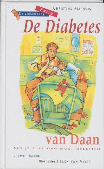 De Diabetes van Daan / De ziekenboeg extra 9789062494583, Verzenden, C. Kliphuis