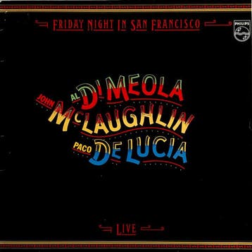 Al Di Meola / John McLaughlin / Paco De Lucia - Friday Night, Verzenden, Gebruikt